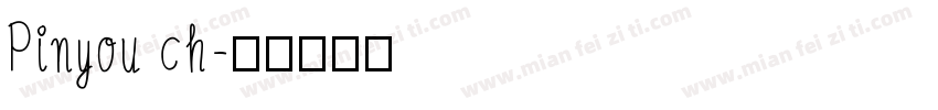 Pinyou ch字体转换